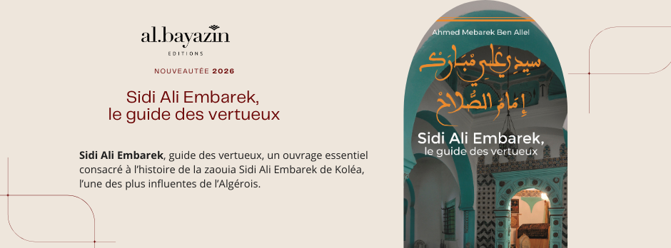 Sidi Ali Embarek, guide des vertueux