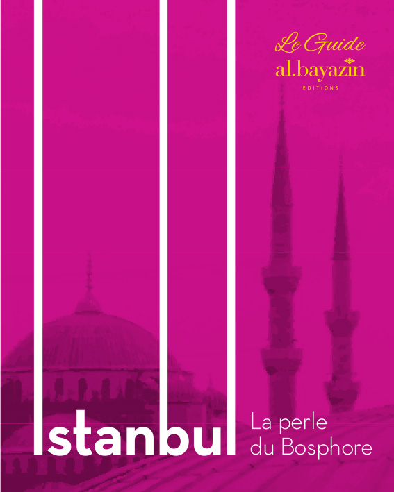 Guide Istanbul, la perle du Bosphore