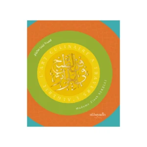 L'Art culinaire à travers l'Algérie