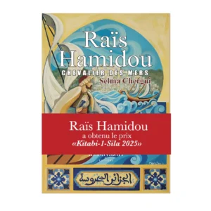 Raïs Hamidou, chevalier des mers