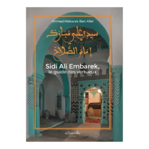 Sidi Ali Embarek, le guide des vertueux